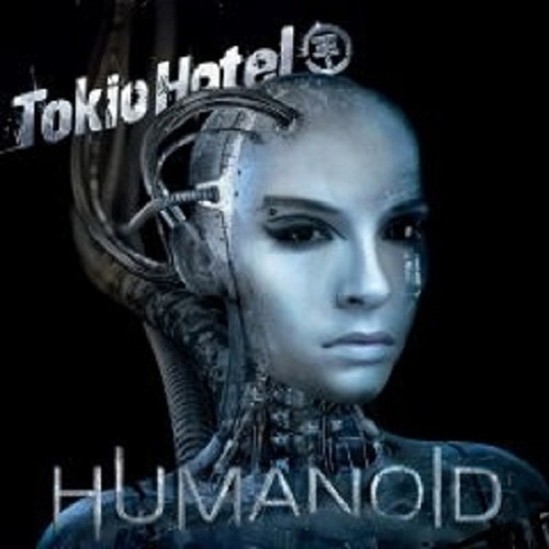 Tokio hotel humanoid - "humanoid, (german